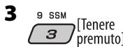 JVC KD-G431 - ■ Preimpostazione automatica delle stazioni FM—SSM (Strong-station Sequential Memory) - 4