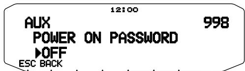 12:00 AUX POWER ON PASSWORD OFF ESC BACK 998