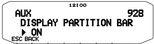 12:00 AUX 928 DISPLAY PARTITION BAR ► ON ESC BACK