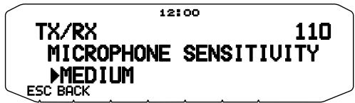 12:00 TX/RX 110 MICROPHONE SENSITIVITY ►MEDIUM ESC BACK