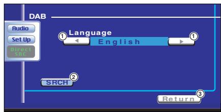 DAB Audio Set Up Update SRCH Language English SRCH Return