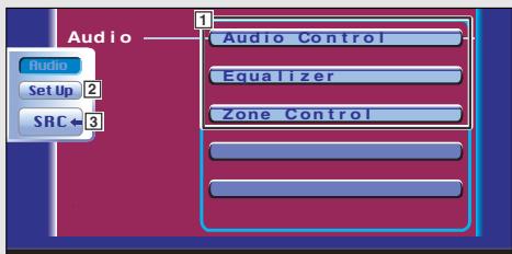 Audio Audio Control Equalizer Zone Control Audio Set Up 2 SRC + 3