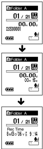 Folder A 01 / 21 00, 00s DS500001 ↓ Folder A 01 / 21 00, 00s 00, 15s ↓ Folder A 01 / 21 Rec Time 8 M D 06 Y R 3:14 ↓