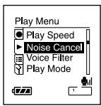 Play Menu ● Play Speed ► Noise Cancel ● Voice Filter ● Play Mode