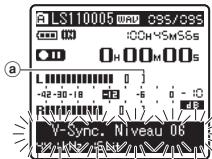 OLYMPUS LS-11 - Appuyez sur la touche ou pour ajuster le niveau de synchronisation vocale. - 1
