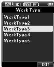 OLYMPUS DS-3500 - Press the + or - button to select a Work Type from the Work Type list. - 1