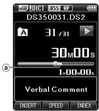 OLYMPUS DS-3500 - When playing back a file, press and hold the or button. - 1