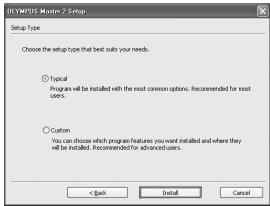 OLYMPUS STYLUS 770 SW - When the setup type selection screen is displayed, click "Install". - 5