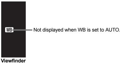 WB Not displayed when WB is set to AUTO. Viewfinder