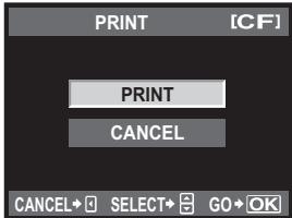 PRINT [CF] PRINT CANCEL CANCEL→ Select→ GO→ OK