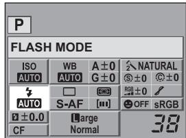 P FLASH MODE ISO WB A ± 0 ↗ NATURAL AUTO AUTO G ± 0 S ± 0 ↻ ± 0 AUTO □ ■ ■ ■ RGB ± 0 / S-AF [1] OFF sRGB ± 0.0 Large 38 CF Normal
