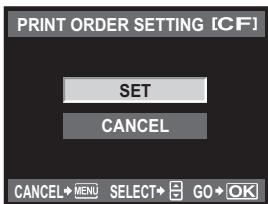 PRINT ORDER SETTING [CF] SET CANCEL CANCEL+ MENU SELECT+ GO+ OK