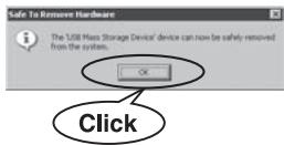 Safe To Remove Hardware The USB Mass Storage Device' device can now be safely removed from the system. OK Click