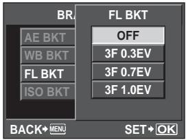 OLYMPUS E-620 - MENU  [B2]  [BRACKETING]  [FL BKT] - 1