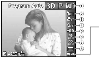 Program Auto 3D P AUTO 4.14M N-20M AUTO OFF OFF ±0.0 WB AUTO ISO AUTO 8 MENU