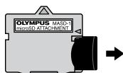 OLYMPUS Μ-550WP - Insert the microSD Attachment into the camera. - 2