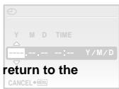 OLYMPUS Μ-550WP - "Date and time settings return to the default setting" CANCEL MENU - 1