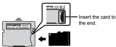 OLYMPUS Μ-550WP - Insert the microSD card into the Attachment. - 1