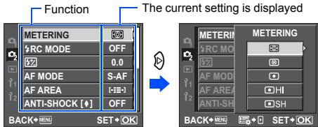Function The current setting is displayed METERING RC MODE OFF 52 0.0 AF MODE S-AF AF AREA ANTI-SHOCK [1] OFF BACK+REND SET+OK METERING RC MODE AF MODE AF AREA ANTI-SH BACK+REND SET+OK