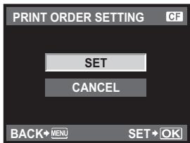 PRINT ORDER SETTING CF SET CANCEL BACK→MENU SET→OK