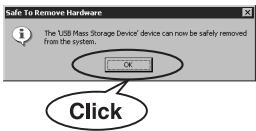 Safe To Remove Hardware The USB Mass Storage Device' device can now be safely removed from the system. OK Click