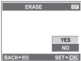 ERASE CF YES NO BACK→MENU SET→OK