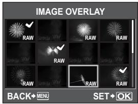 IMAGE OVERLAY RAW RAW RAW RAW RAW RAW RAW BACK→MENU SET→OK