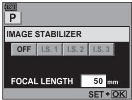 P IMAGE STABILIZER OFF I.S. 1 I.S. 2 I.S. 3 FOCAL LENGTH 50 mm SET OK