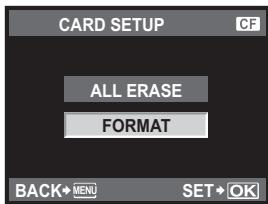 CARD SETUP CF ALL ERASE FORMAT BACK→MENU SET→OK