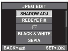 JPEG EDIT SHADOW ADJ REDEYE FIX BLACK & WHITE SEPIA BACK+MENU SET+OK