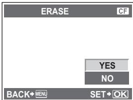 ERASE CF YES NO BACK→MENU SET→OK