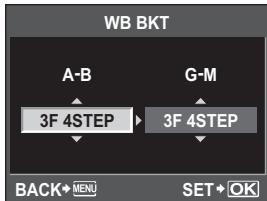 WB BKT A-B G-M 3F 4STEP 3F 4STEP BACK→MENU SET→OK