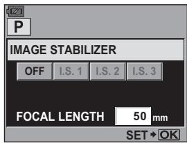 P IMAGE STABILIZER OFF I.S. 1 I.S. 2 I.S. 3 FOCAL LENGTH 50 mm SET • OK