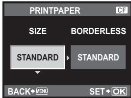 PRINTPAPER SIZE BORDERLESS STANDARD STANDARD BACK→MENU SET→OK