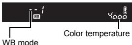 WB WB mode Color temperature 4000