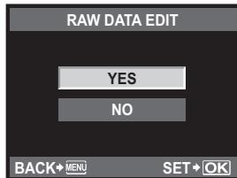 RAW DATA EDIT YES NO BACK→MENU SET→OK