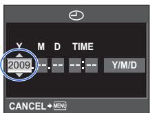 2009 Y M D TIME -- -- -- :-- Y/M/D CANCEL→MENJ