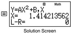Y=AX²+B,X X= 1.414213562 L-R= Solution Screen
