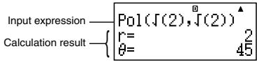Input expression — Pol(J(2),J(2)) ▲ Calculation result — { r= 2 θ= 45