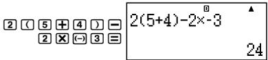 2 ( 5 + 4 ) = 2 × (-) 3 ≡ 2(5+4)-2×-3 24