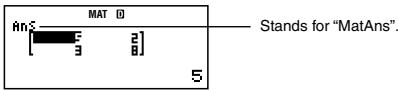 AnS MAT 0 Stands for "MatAns". 5