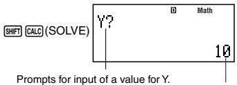 SHIFT CALC (SOLVE) Y? 10 Math Prompts for input of a value for Y.