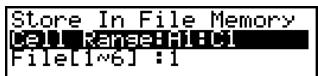 CASIO FX-9860GSD - - To save the contents of a range of cells to File Memory - 1