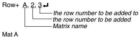 CASIO FX-9860GSD - Example 4 To add Row 2 to Row 3 of the matrix in Example 1 - 1