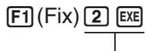 CASIO FX-7400GII - Example To specify two decimal places - 1