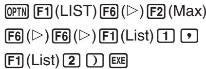 CASIO FX-7400GII - - To find which of two lists contains the greatest value - 1