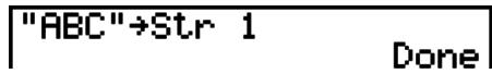 CASIO FX-7400GII - Example To assign string “ABC” to Str 1 and then output Str 1 to the display - 3