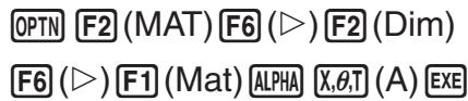 CASIO FX-9860G AU PLUS - Example 1 To check the dimensions of Matrix A - 1