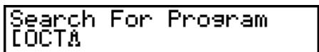 CASIO FX-9860GII - Example To use initial character search to recall the program named OCTA - 1