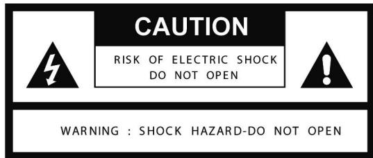 CAUTION RISK OF ELECTRIC SHOCK DO NOT OPEN WARNING : SHOCK HAZARD-DO NOT OPEN